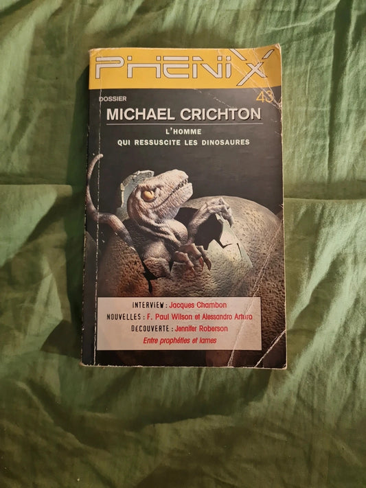 L'homme qui ressuscite les dinosaures,  Michael Crichton