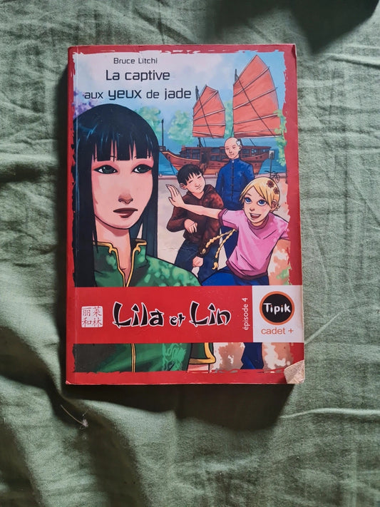 Lina et Lin Tome 4 , la captive aux yeux de jade