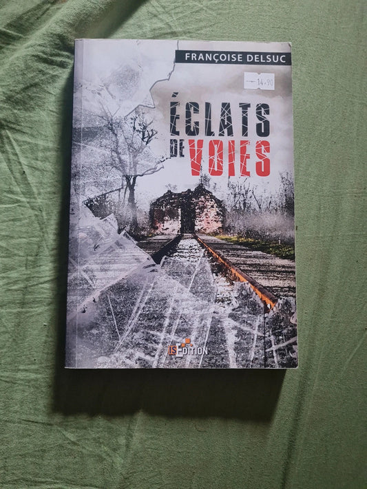 Éclats de voies , Françoise Delsuc , (sku h)