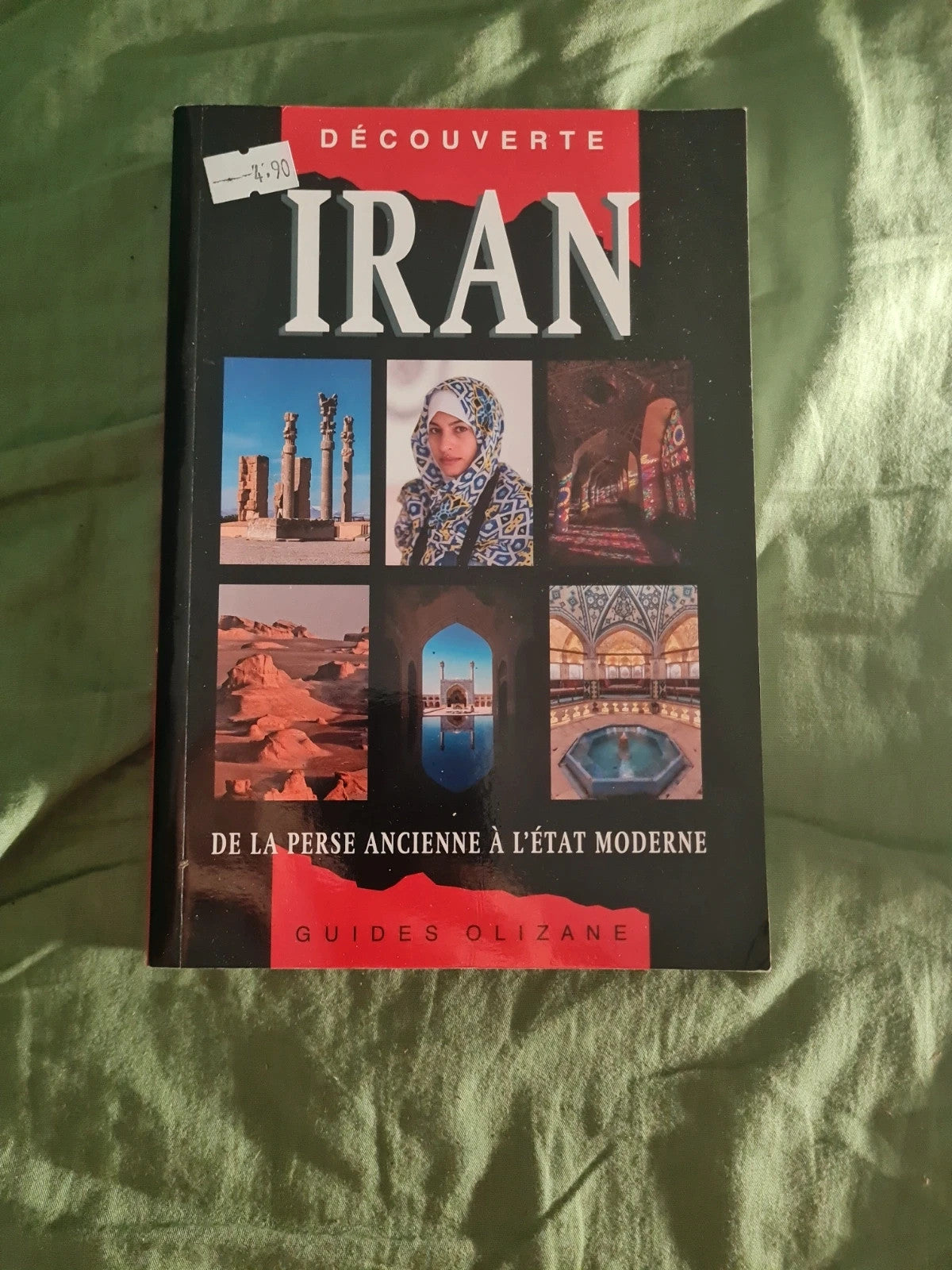 Guide Olizane,  Iran de la perse ancienne à l'état moderne,  Helen Loveday , Frédéric Garouste