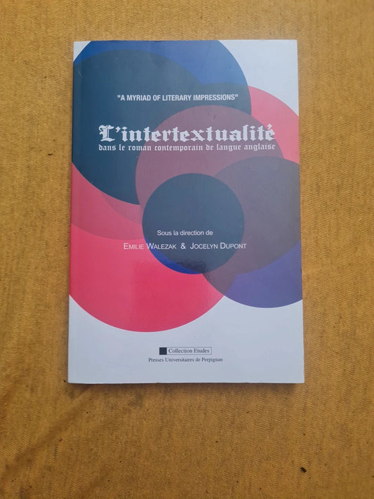 L'intertextualité , Émilie Walezak , Jocelyn Dupont