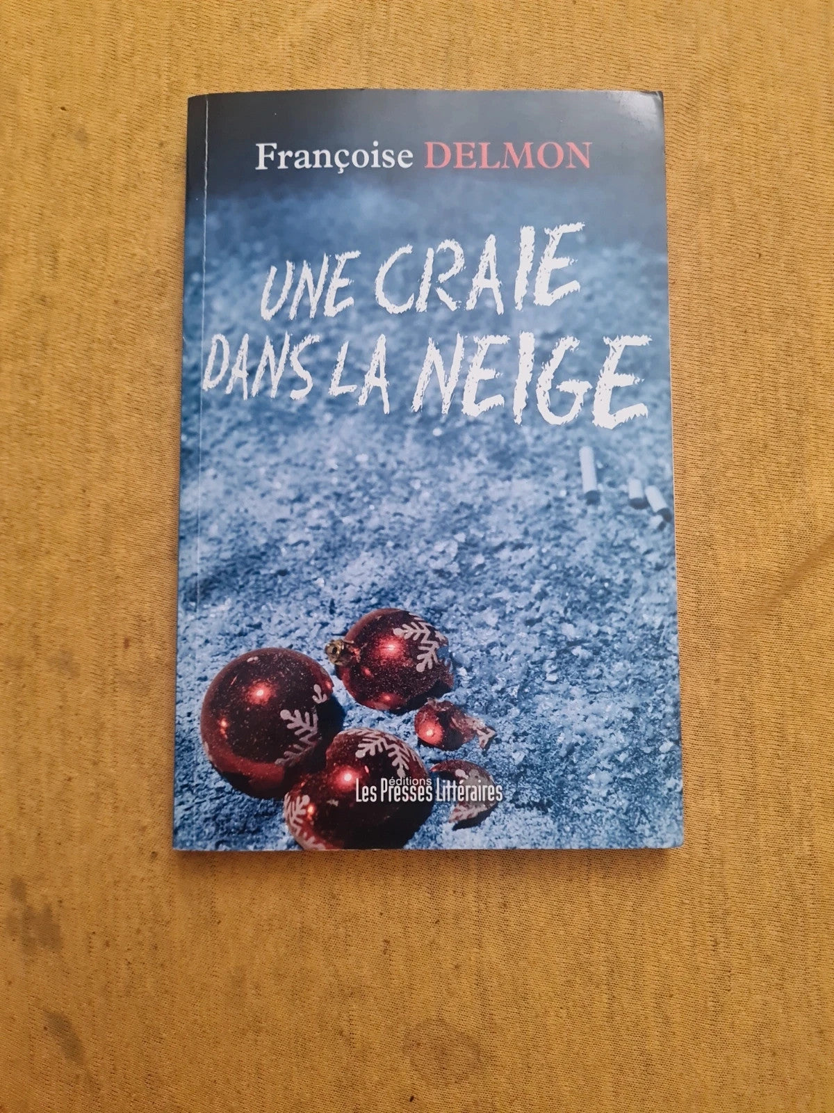 Une craie dans la neige, Françoise Delmon