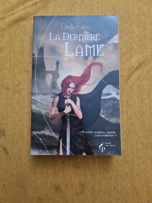 La dernière Lame , Estelle Faye