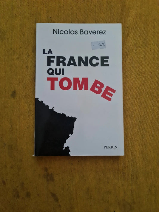 La France qui tombe,  Nicolas Bavarez