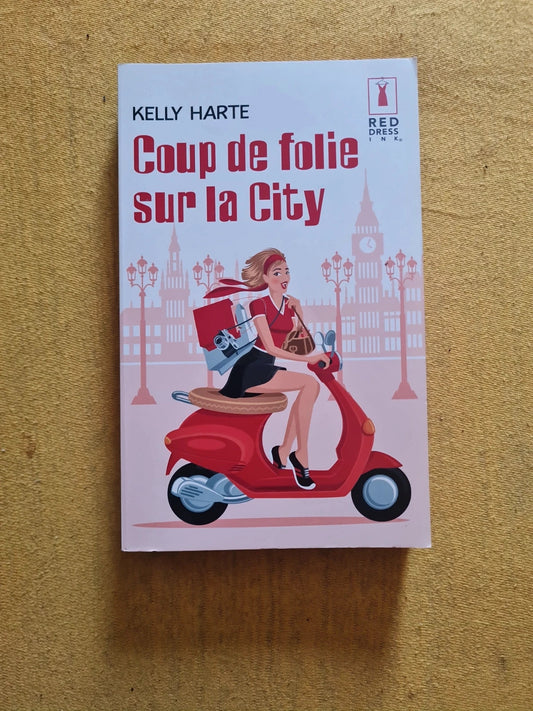 Coup de folie sur la city , Kelly Harte