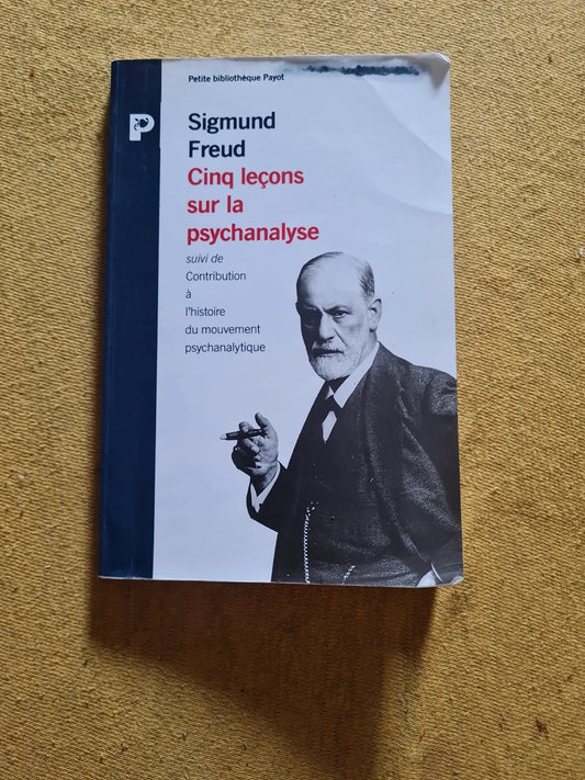 Cinq leçons sur la psychanalyse, Sigmund Freud