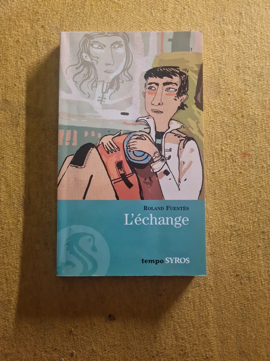 L'échange,  Roland Fuentes