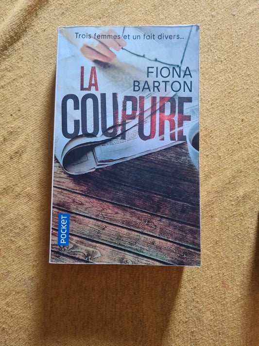 La coupure , Fiona Barton