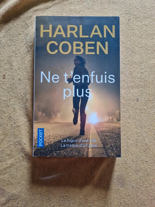 Ne t'enfuis plus, Harlan Coben