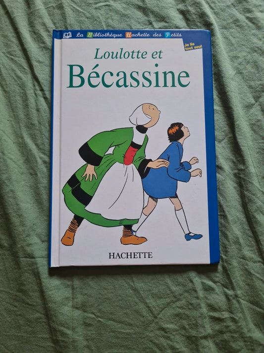 Loulotte et Bécassine