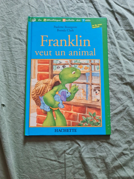 Franklin veut un animal,  Paulette Bourgeois, Brenda Clark