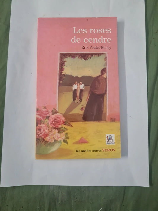 Les roses de cendre, Érik Poulet Reney