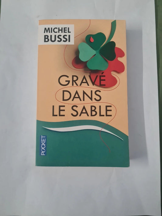 Grave dans le sable , Michel Bussi