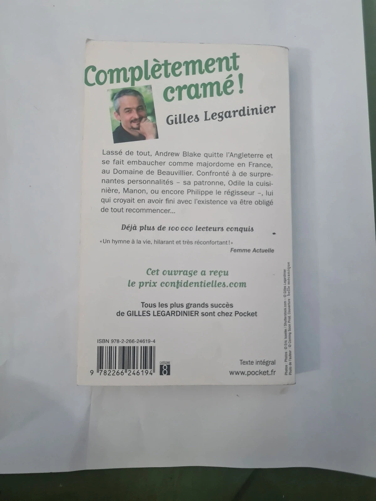 Complètement cramé ! Gilles Legardinier