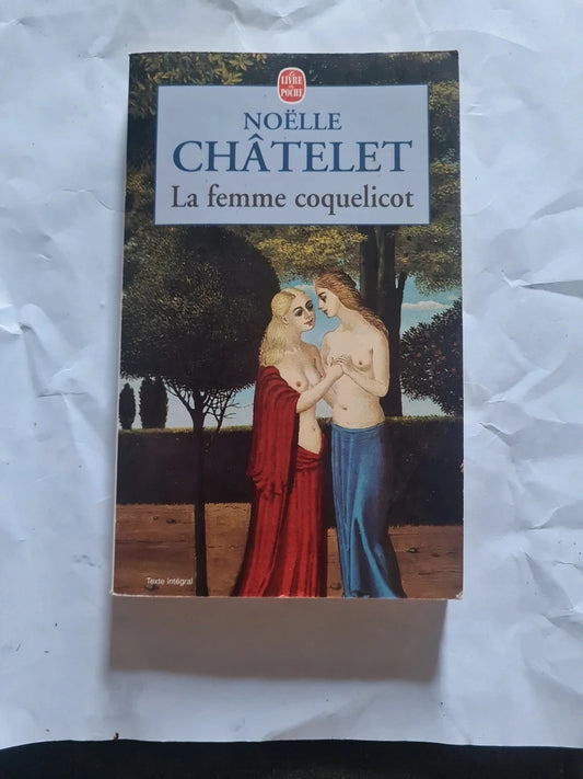 La femme coquelicot, Noëlle Châtelet