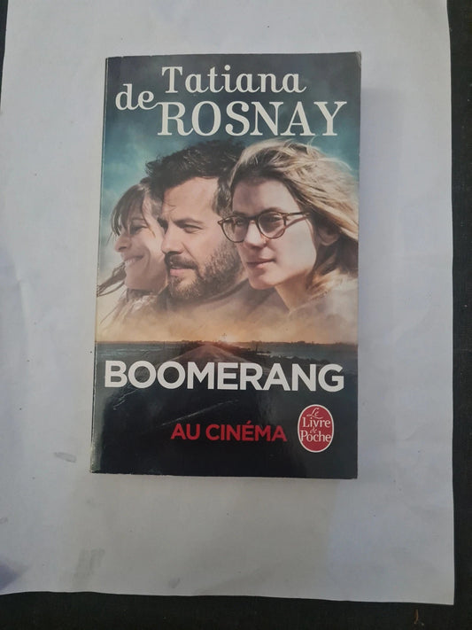 Boomerang, Tatiana de Rosnay