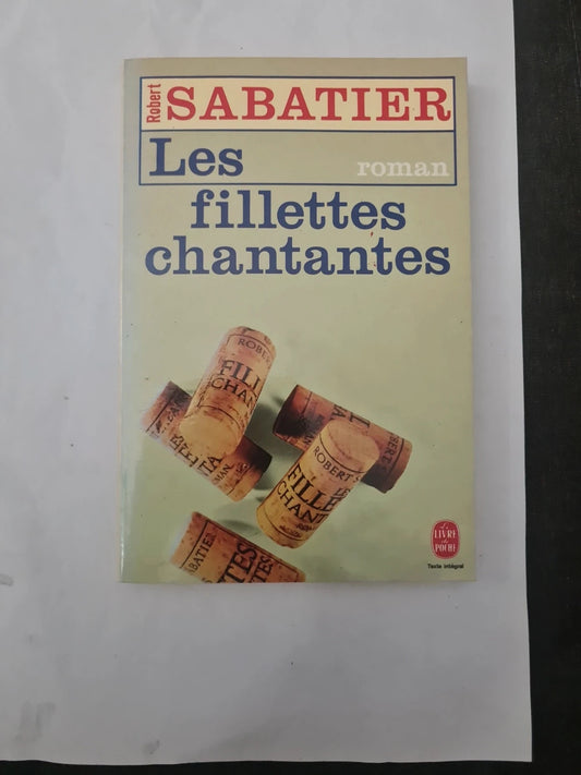 Les fillettes chantantes , Robert Sabatier