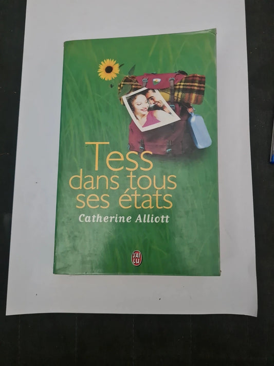 Tess dans tous ses états, Catherine Alliott