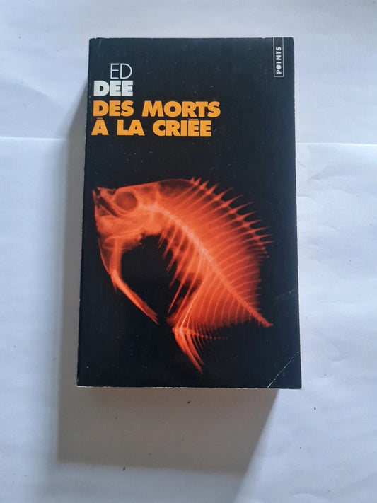 Des morts à la criée , Ed Dee