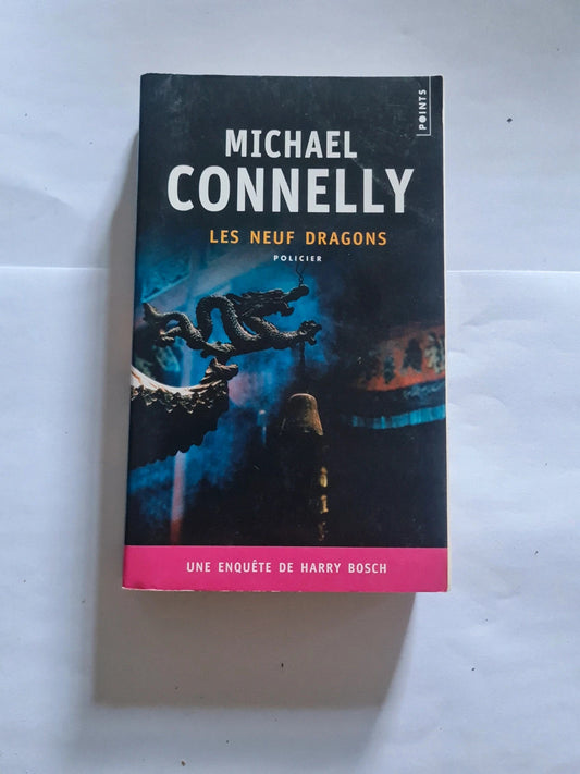 Les neuf dragons , Michael Connelly