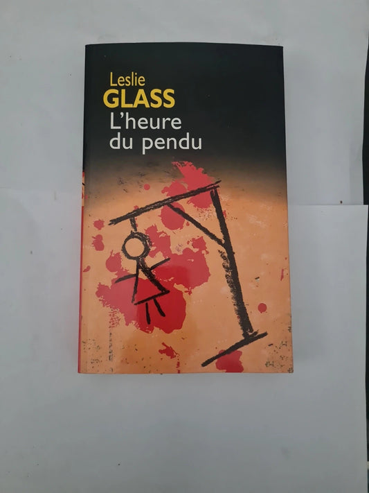 L'heure du pendu , Leslie Glass