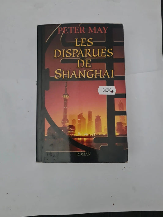 Les disparues de Shanghai, Peter May