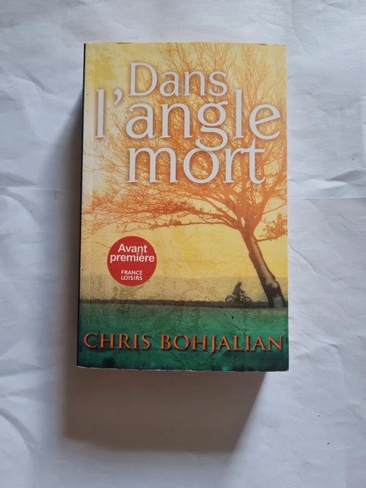 Dans l'angle mort , Chris Bohjalian