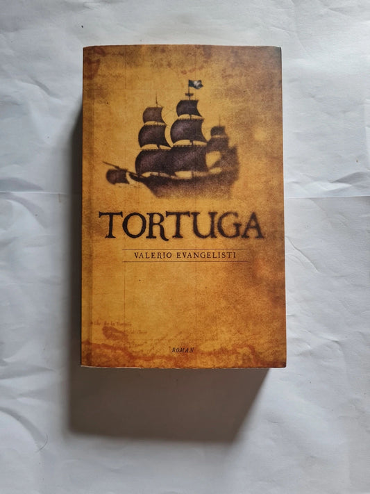 Tortuga,  Valerio Evangelisti