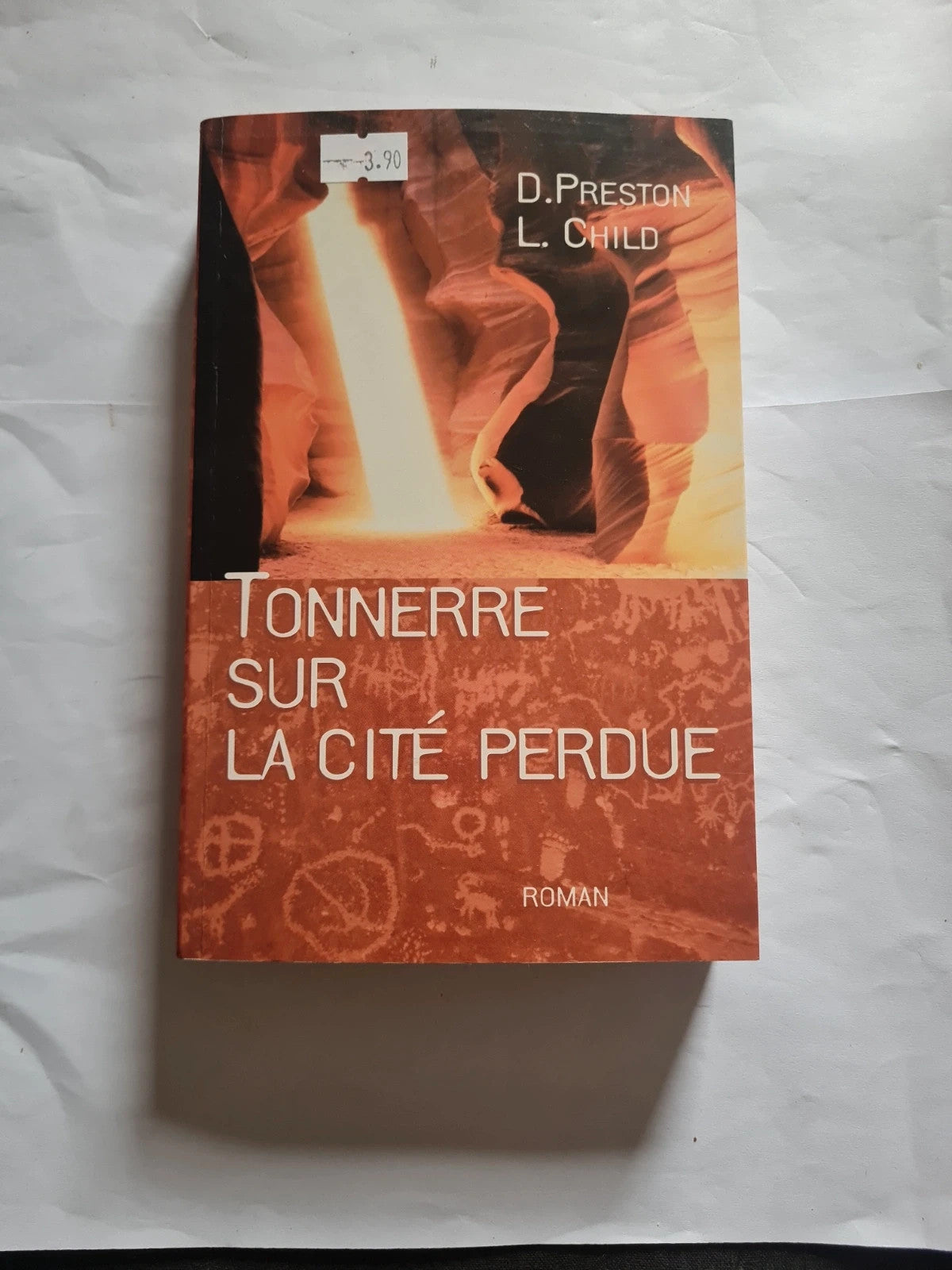 Tonnerre sur la cité perdue , D.Preston, L.Child