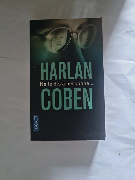 Ne le dis à personne,  Harlan Coben