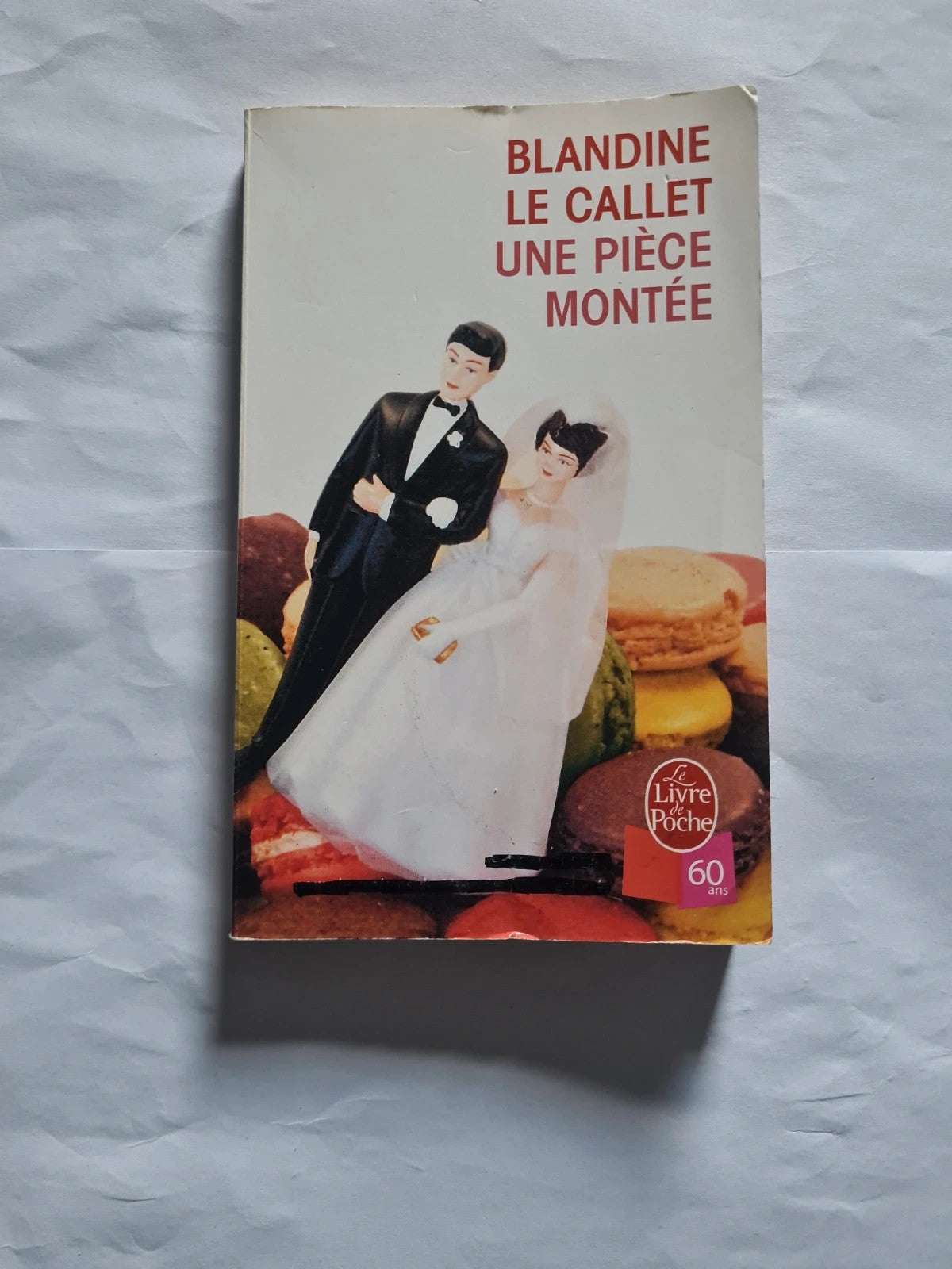 Une pièce montée,  Blandine Le Callet