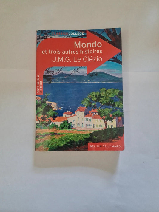 Mondo et trois autres histoires,  J.M.G Le Clezio