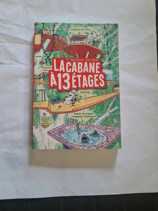 La cabane à 13 étages, Andy Griffiths, Terry Denton