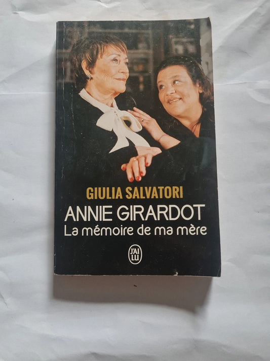 Annie Girardot , La mémoire de ma mère, Giulia Salvatori