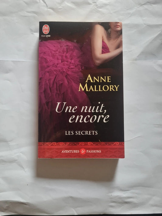 Les secrets T2 , une nuit, encore , Anne Mallory