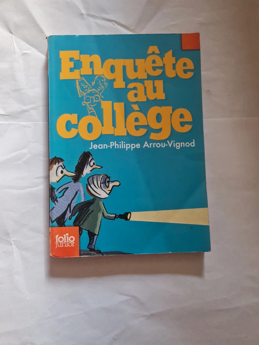 Enquête au collège Jean-Philippe Arrou-Vignod