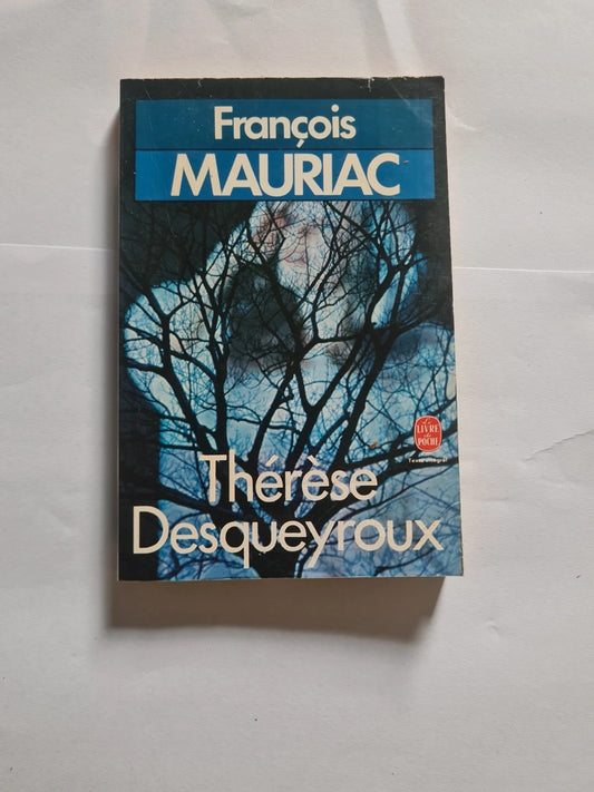 Thérèse Desqueyroux , François Mauriac