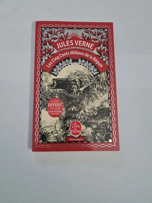 Les Cinq cents millions de la Bégum , Jules Verne