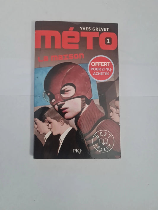 Méto Tome 1 la maison,  Yves Grevet