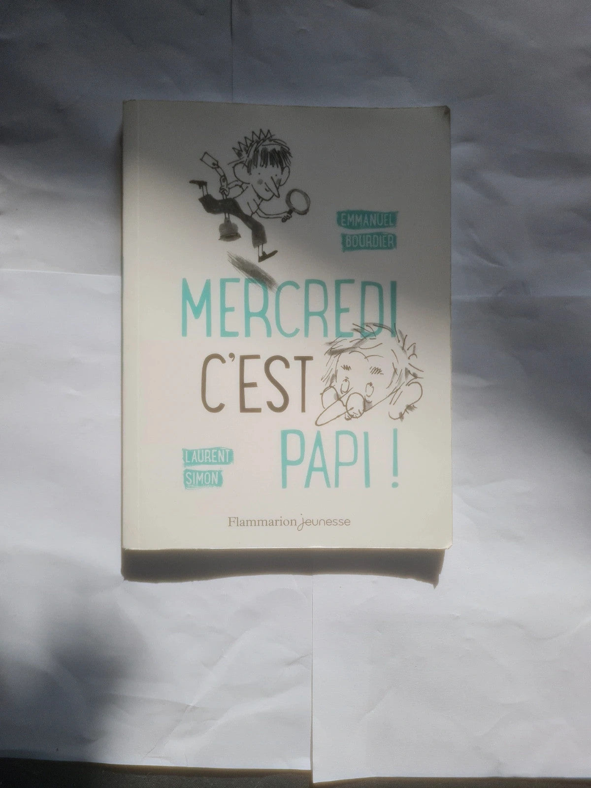 Mercredi c'est papi ! , Emmanuel Bourdier , Laurent Simon