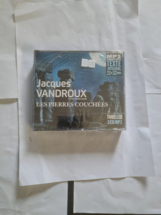 Les pierres couchées Jacques Vandroux Lu par Jacques Allaire -