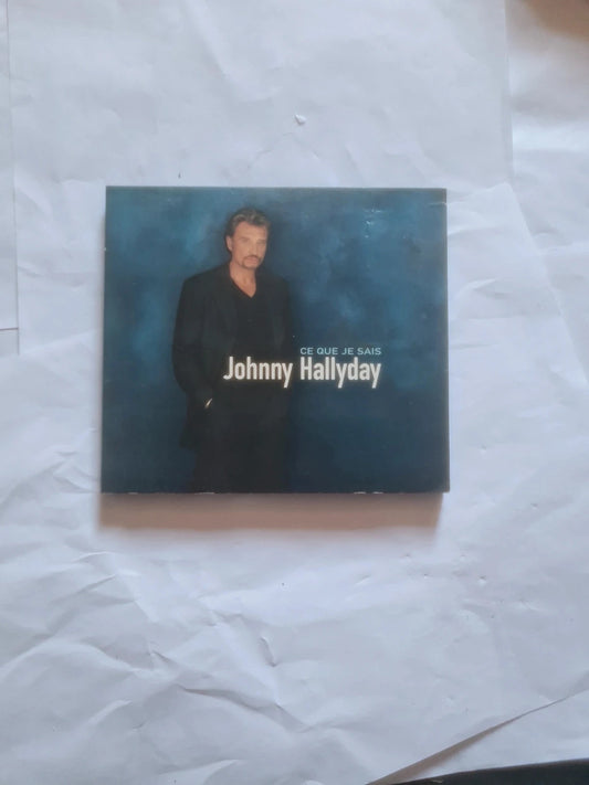 Johnny Hallyday – Ce Que Je Sais