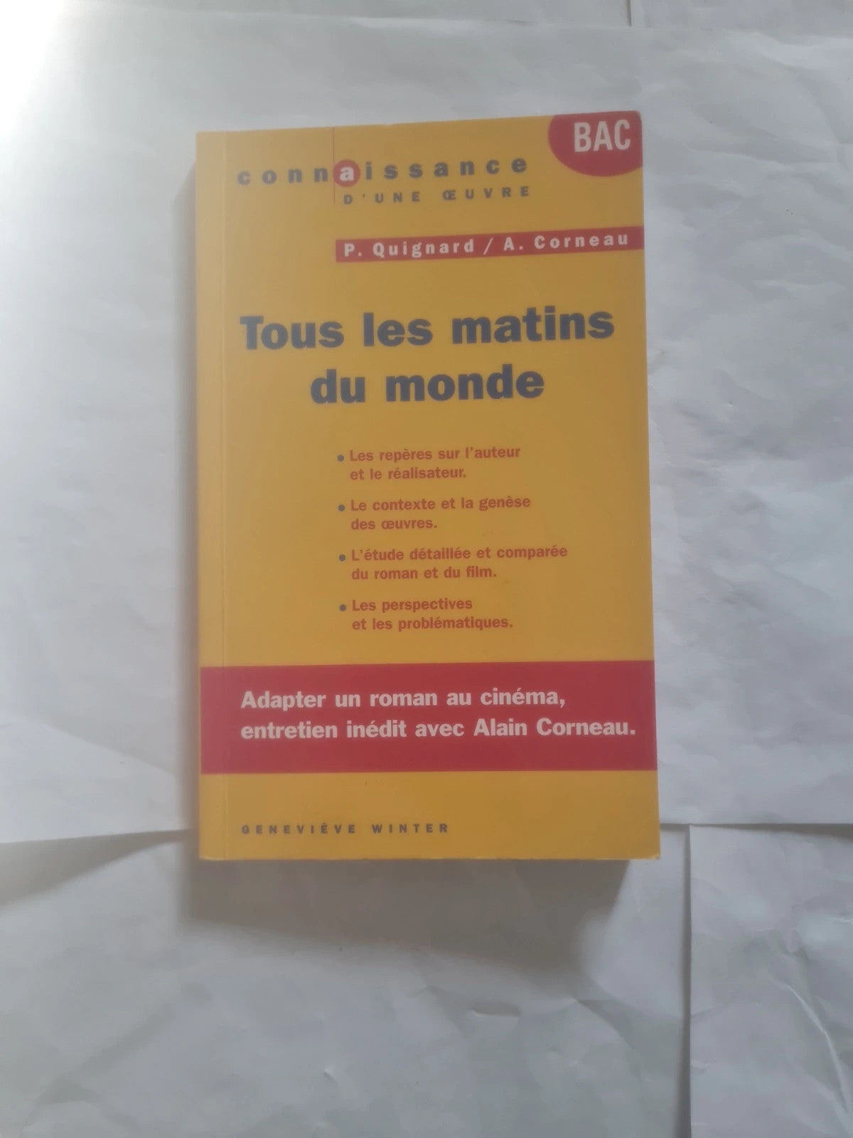 Tous les matins du monde,  P. Quignard / A. Corneau