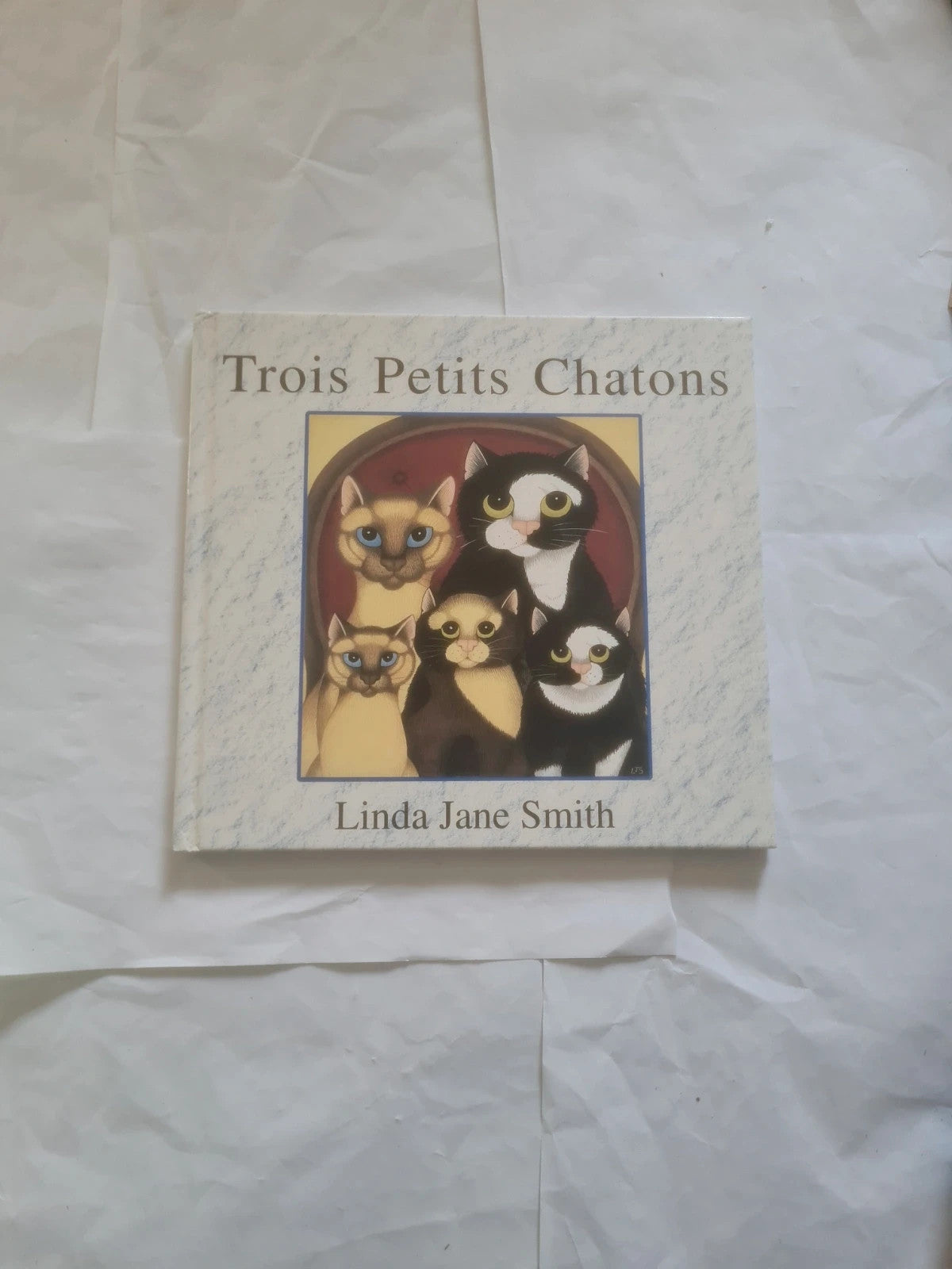 Trois petits chatons , Linda Jane Smith