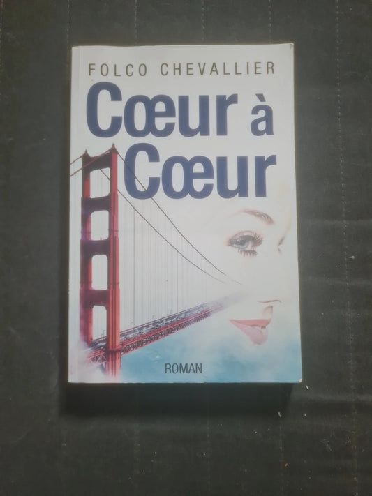 Coeur à Coeur,  Folco Chevalier