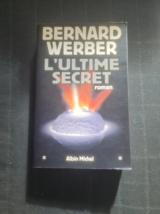 L'ultime secret,  Bernard Werber