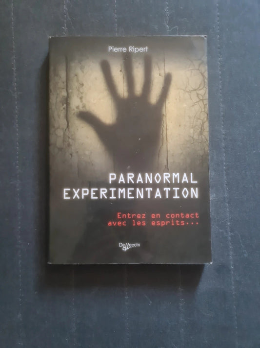 Paranormal expérimentation,  Pierre Ripert