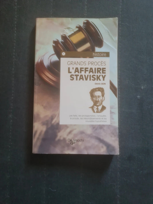 L'affaire Stavisky , grands procès,  Denis Bon