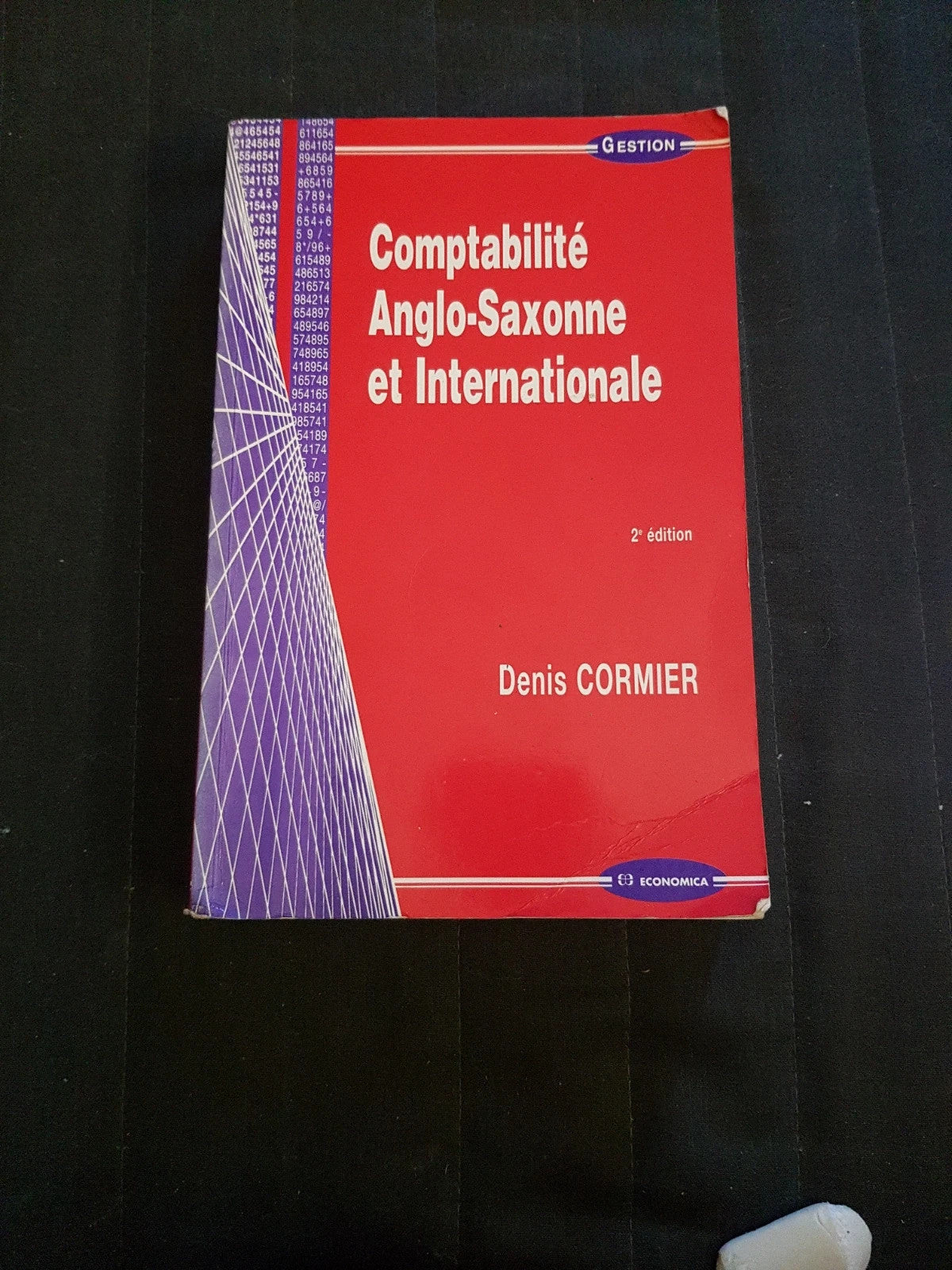 Comptabilité Anglo-saxonne et internationale , Denis Cormier