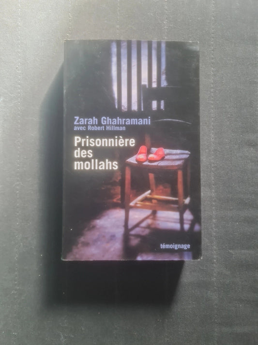 Prisonnière des Mollahs , Zarah Ghahramani , Robert Hillman